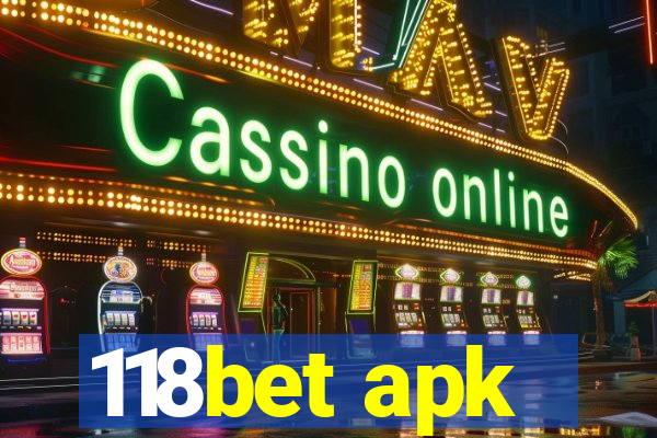 118bet apk